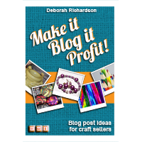 Make It, Blog It, Profit!