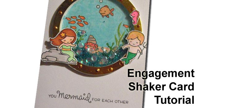 A Mermaid Engagement Card with Lawn Fawn Stamps – Tutorial Mermaid Engagement Shaker Card