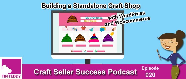 Building a Standalone Craft Shop with WordPress and Woocommerce