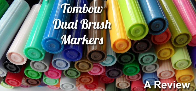 A Tombow Dual Brush Pen Review